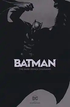 Batman - The Dark Prince Charming