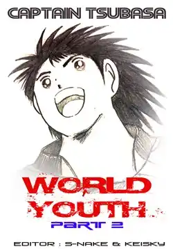 Captain Tsubasa : World Youth (Part 2)