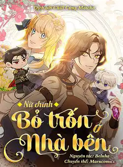 Nữ Chính Bỏ Trốn Ở Nhà Bên